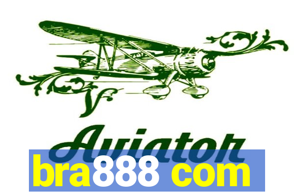 bra888 com